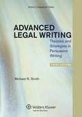 Cover: Advanced Legal Writing - Aspen Publishers Inc.,U.S.