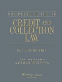 Enlarge image Cover: Complete Guide to Credit and Collection Law - Aspen Publishers Inc.,U.S.