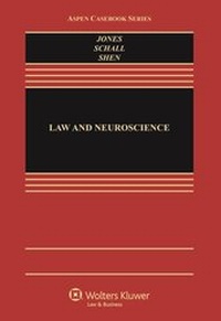 Abbildung von: Law and Neuroscience - Aspen Publishers Inc.,U.S.
