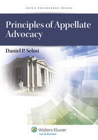 Abbildung von: Principles of Appellate Advocacy - Wolters Kluwer Law & Business