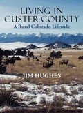 Cover: Living in Custer County - Abbott Press