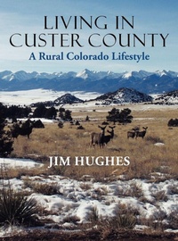 Enlarge image Cover: Living in Custer County - Abbott Press