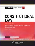 Cover: Casenote Legal Briefs for Constitutional Law, Keyed to Stone, Seidman, Sunstein, Tushnet, and Karlan - Aspen Publishers Inc.,U.S.