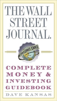Bild vergrößern Bild: The Wall Street Journal Complete Money and Investing Guidebook - Random House Inc