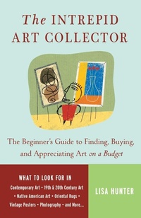 Enlarge image Cover: The Intrepid Art Collector - Three Rivers Press