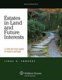 Abbildung von: Estates in Land & Future Interests - Aspen Publishers Inc.,U.S.