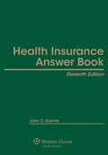 Cover: Health Insurance Answer Book, Eleventh Edition - Aspen Publishers Inc.,U.S.