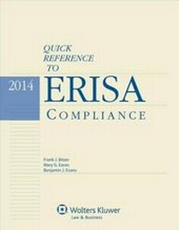 Enlarge image Cover: Quick Reference to Erisa Compliance, 2014 Edition - Aspen Publishers Inc.,U.S.