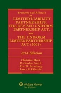 Enlarge image Cover: Bromberg and Ribstein on Llps, the Revised Uniform Partnership ACT, and the Uniform Limited Partnership ACT, 2014 Edition - Aspen Publishers Inc.,U.S.