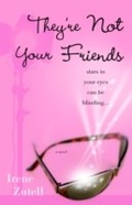 Cover: They're Not Your Friends - Crown