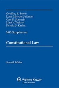 Enlarge image Cover: Constitutional Law 2013 Supplement - Aspen Publishers Inc.,U.S.