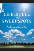 Cover: Life Is Full of Sweet Spots - Abbott Press