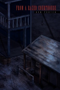 Enlarge image Cover: From a Razed Courthouse - Xlibris