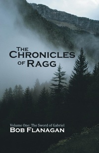 Enlarge image Cover: The Chronicles of Ragg - Abbott Press