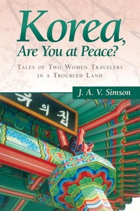 Abbildung von: Korea, Are You at Peace? - Abbott Press