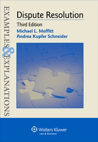 Abbildung von: Examples & Explanations for Dispute Resolution - Aspen Publishers Inc.,U.S.