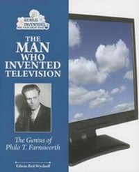 Enlarge image Cover: The Man Who Invented Television - Enslow Publishing