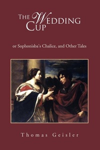 Enlarge image Cover: The Wedding Cup - Xlibris