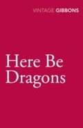 Cover: Here Be Dragons - Vintage Digital