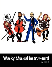 Enlarge image Cover: Wacky Musical Instruments! - Xlibris