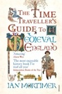 Cover: The Time Traveller's Guide to Medieval England - Vintage Digital