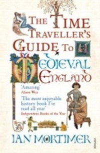 Enlarge image Cover: The Time Traveller's Guide to Medieval England - Vintage Digital