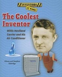 Enlarge image Cover: The Coolest Inventor - Enslow Publishing