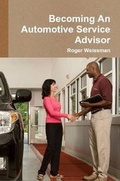 Cover: Becoming An Automotive Service Advisor - Lulu.com