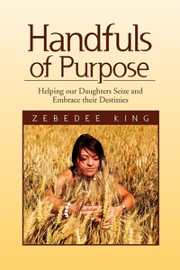 Enlarge image Cover: Handfuls of Purpose - Xlibris