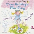 Cover: Draw the Magic Blue Fairy - Enslow Publishing