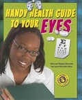 Cover: Handy Health Guide to Your Eyes - Enslow Publishing