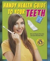 Enlarge image Cover: Handy Health Guide to Your Teeth - Enslow Publishing