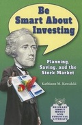 Cover: Be Smart about Investing - Enslow Publishing