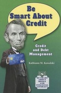 Cover: Be Smart about Credit - Enslow Publishing