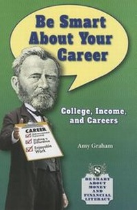 Enlarge image Cover: Be Smart about Your Career - Enslow Publishing