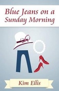 Cover: Blue Jeans on a Sunday Morning - AMERICA STAR BOOKS