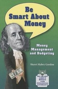 Cover: Be Smart about Money - Enslow Publishing