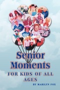 Cover: Senior Moments - AuthorHouse