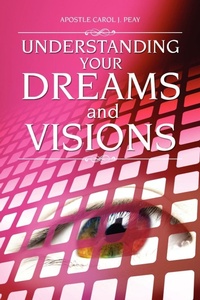 Abbildung von: Understanding Your Dreams and Visions - Xlibris