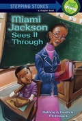 Cover: Miami Jackson Sees It Through - Random House Books for Young Readers