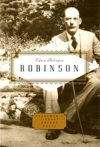 Enlarge image Cover: Robinson: Poems - Everyman's Library USA