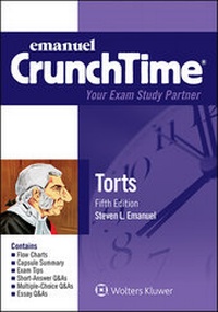 Abbildung von: Emanuel Crunchtime for Torts - Aspen Publishers Inc.,U.S.