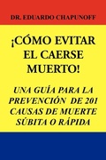 Cover: Como Evitar El Caerse Muerto! - Xlibris