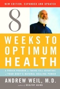 Cover: Eight Weeks to Optimum Health, Revised Edition - Knopf