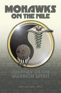 Enlarge image Cover: Mohawks on the Nile - FriesenPress