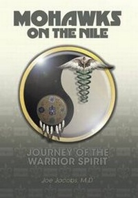 Enlarge image Cover: Mohawks on the Nile - FriesenPress