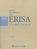 Cover: Quick Reference to Erisa Compliance 2015e - Aspen Publishers Inc.,U.S.