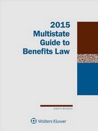 Enlarge image Cover: Multistate Guide to Benefits Law, 2015 Edition - Wolters Kluwer Law & Business
