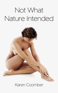 Abbildung von: Not What Nature Intended - AuthorHouse