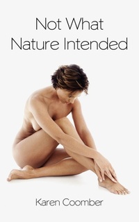 Abbildung von: Not What Nature Intended - AuthorHouse